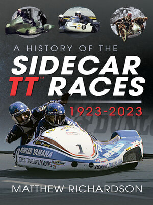 cover image of A History of the Sidecar TT Races, 1923-2023